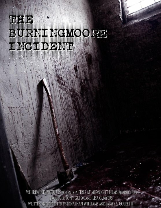 The Burningmoore Incident (2010)