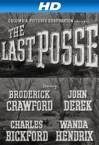 The Last Posse (1953)